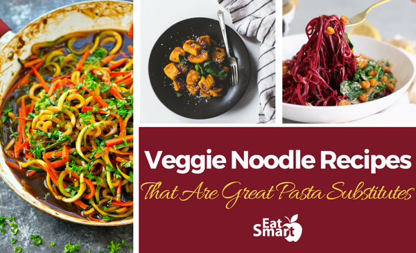 Veggie Noodle Recipes – That Are Great Pasta Substitutes For Pasta Lovers